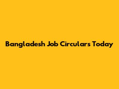 Bangladesh Job Circulars Today