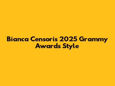 Bianca Censori's 2025 Grammy Awards Style