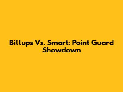 Billups Vs. Smart: Point Guard Showdown