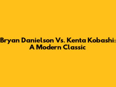 Bryan Danielson Vs. Kenta Kobashi: A Modern Classic