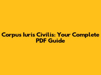 Corpus Iuris Civilis: Your Complete PDF Guide