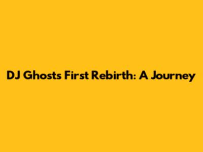 DJ Ghost's First Rebirth: A Journey