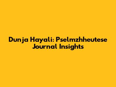 Dunja Hayali: Pselmzhheutese Journal Insights