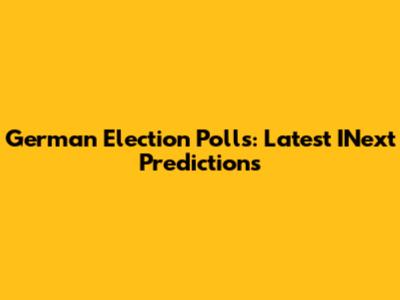 German Election Polls: Latest INext Predictions