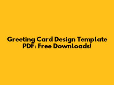 Greeting Card Design Template PDF: Free Downloads!