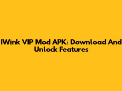 IWink VIP Mod APK: Download And Unlock Features