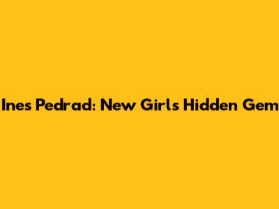 Ines Pedrad: New Girl's Hidden Gem