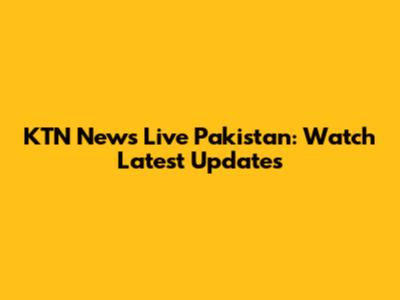 KTN News Live Pakistan: Watch Latest Updates