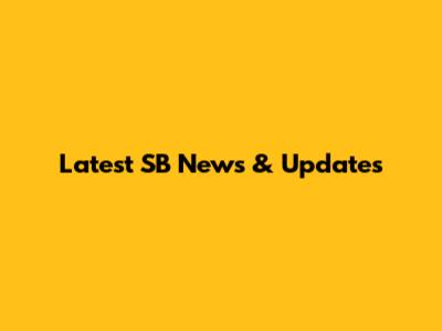 Latest SB News & Updates