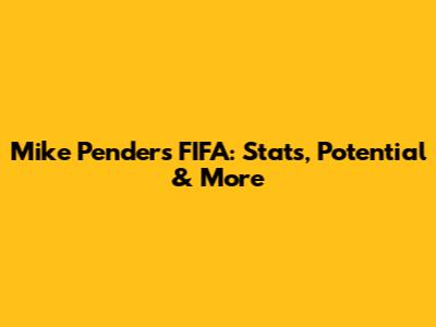 Mike Penders FIFA: Stats, Potential & More