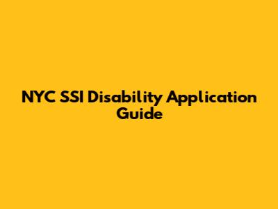 NYC SSI Disability Application Guide