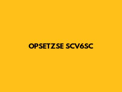 OPSETZSE SCV6SC