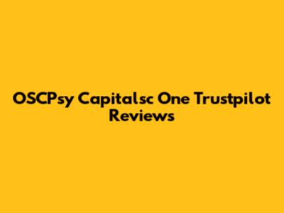 OSCPsy Capitalsc One Trustpilot Reviews