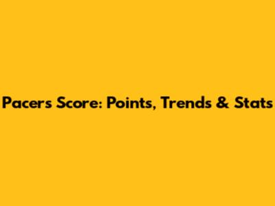 Pacers' Score: Points, Trends & Stats
