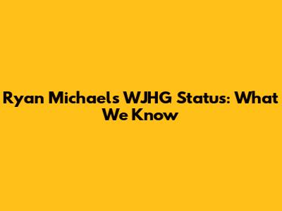 Ryan Michaels' WJHG Status: What We Know