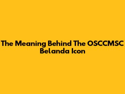 The Meaning Behind The OSCCMSC Belanda Icon