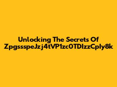 Unlocking The Secrets Of ZpgssspeJzj4tVP1zc0TDIzzCpIy8k