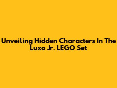 Unveiling Hidden Characters In The Luxo Jr. LEGO Set