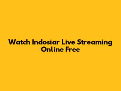 Watch Indosiar Live Streaming Online Free